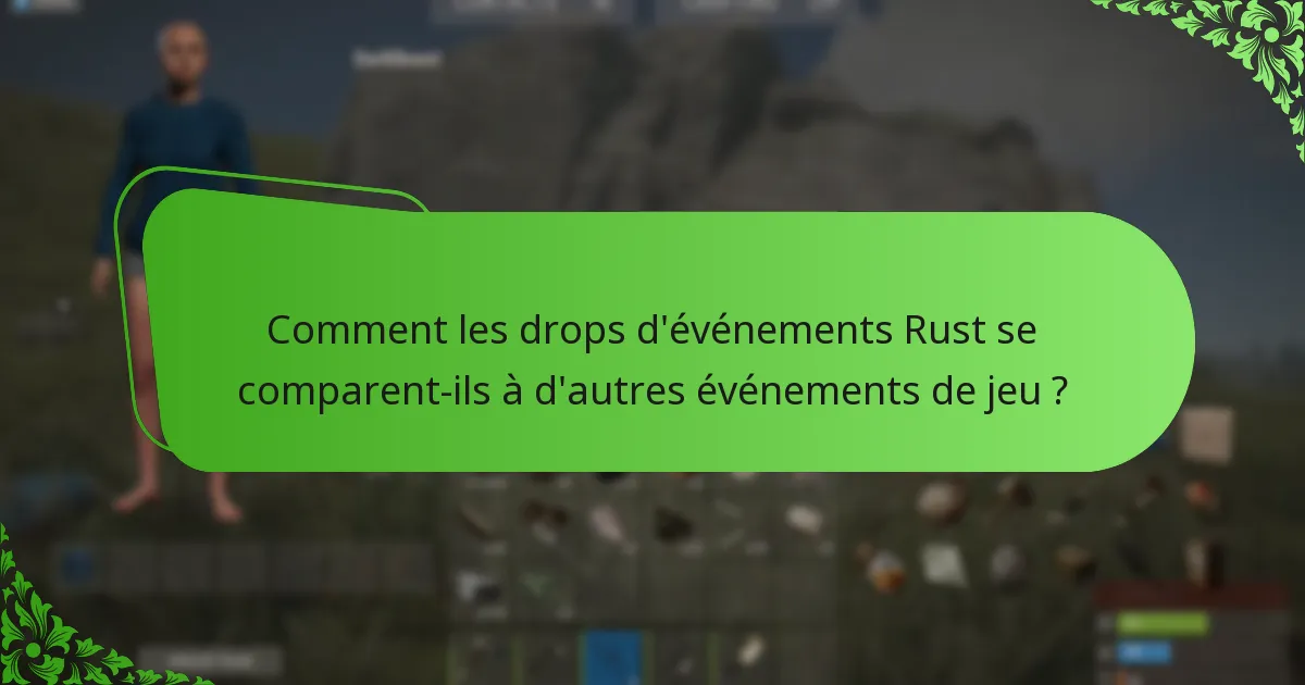 Comment participer aux drops d’événements Rust ?