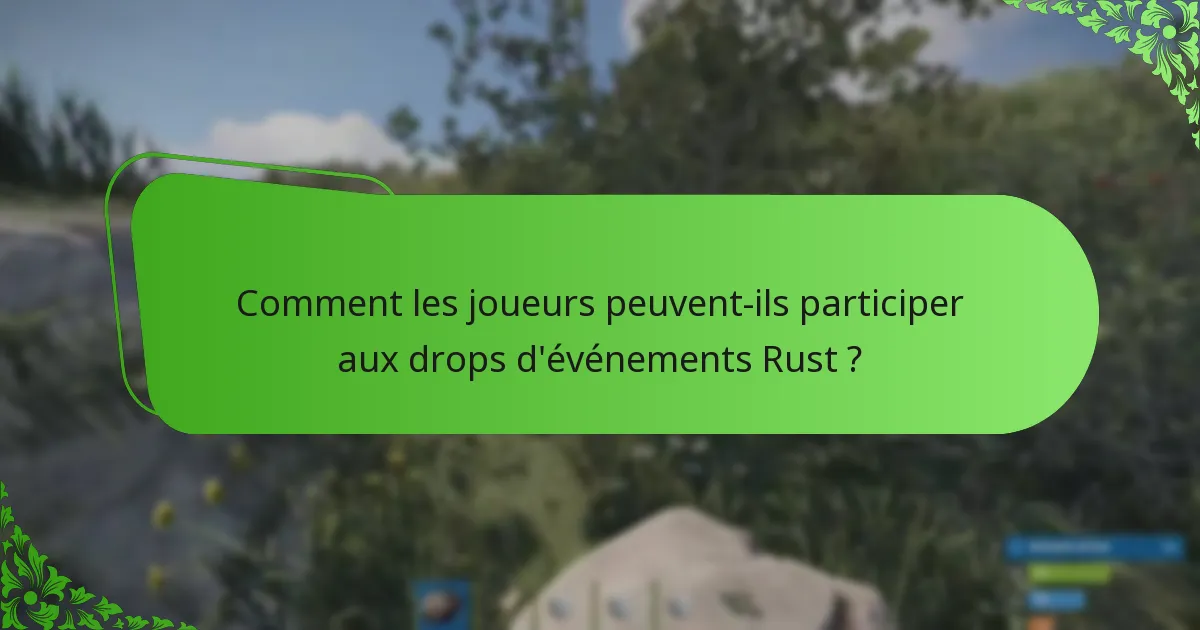 Quelles récompenses uniques sont disponibles lors des événements Rust ?