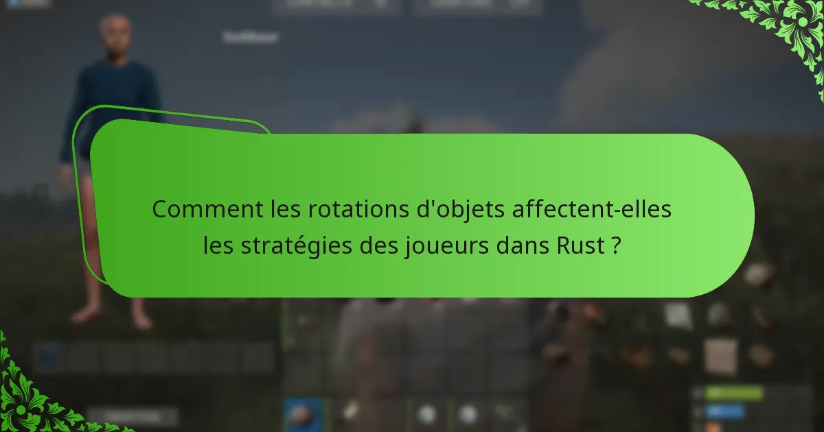 Comment les joueurs peuvent-ils s’impliquer dans la boutique d’objets Rust ?