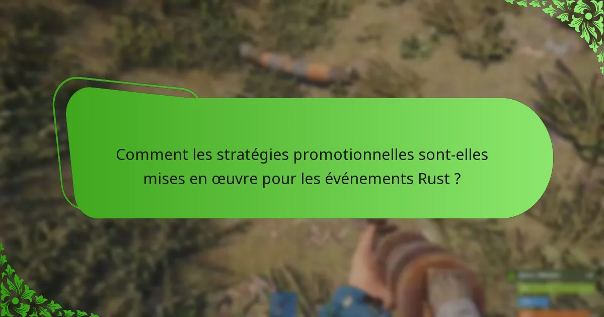 Quelles sont les préférences des joueurs concernant les drops d’événements Rust ?