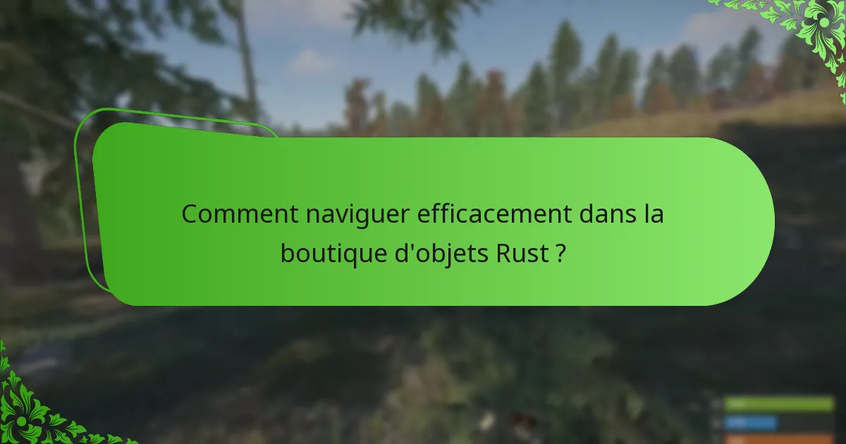 Comment l’engagement communautaire influence-t-il la boutique d’objets Rust ?