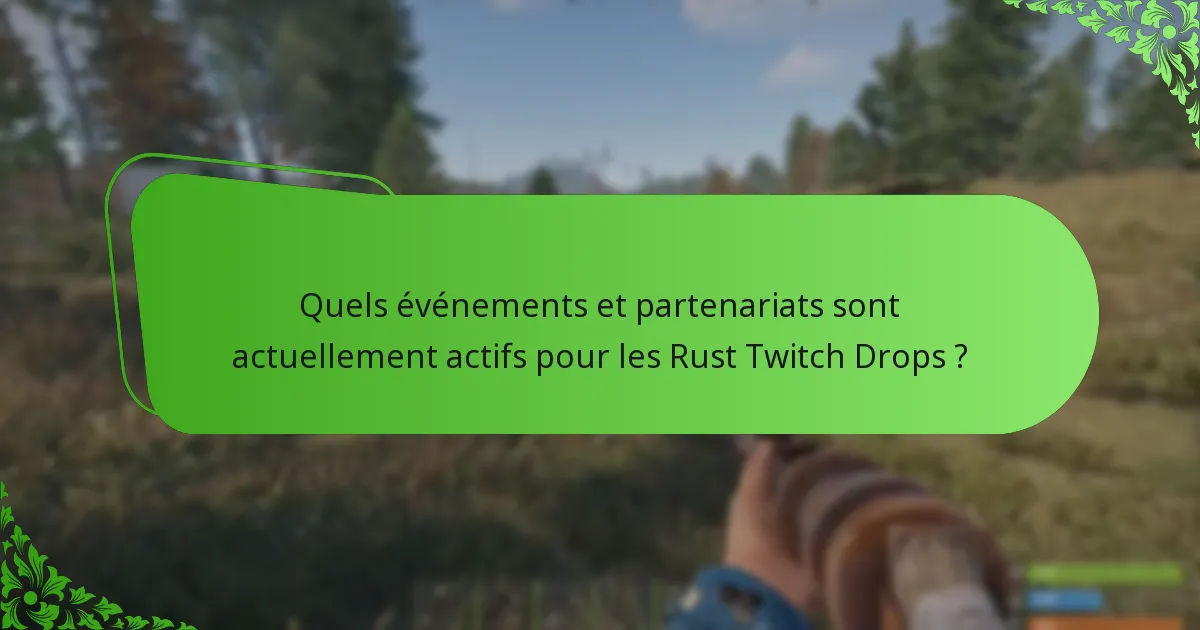 Comment les Rust Twitch Drops se comparent-ils à d’autres jeux ?