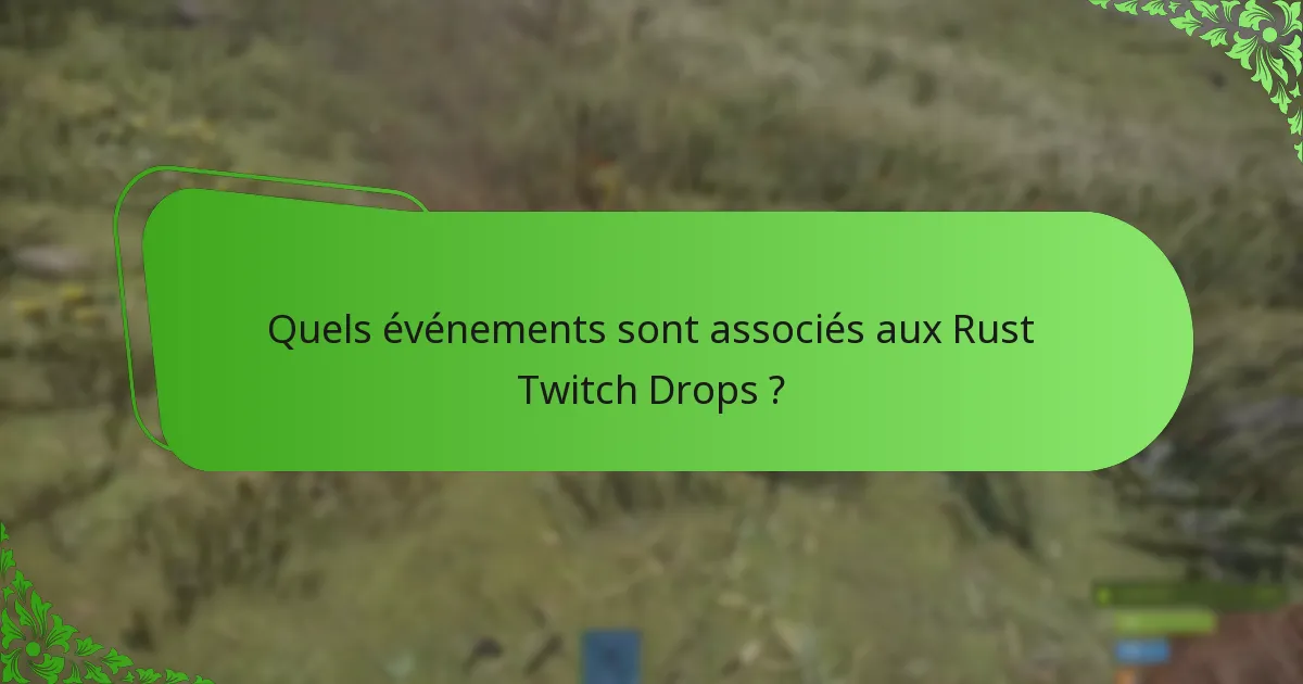 Quelles récompenses les spectateurs peuvent-ils attendre des Rust Twitch Drops ?