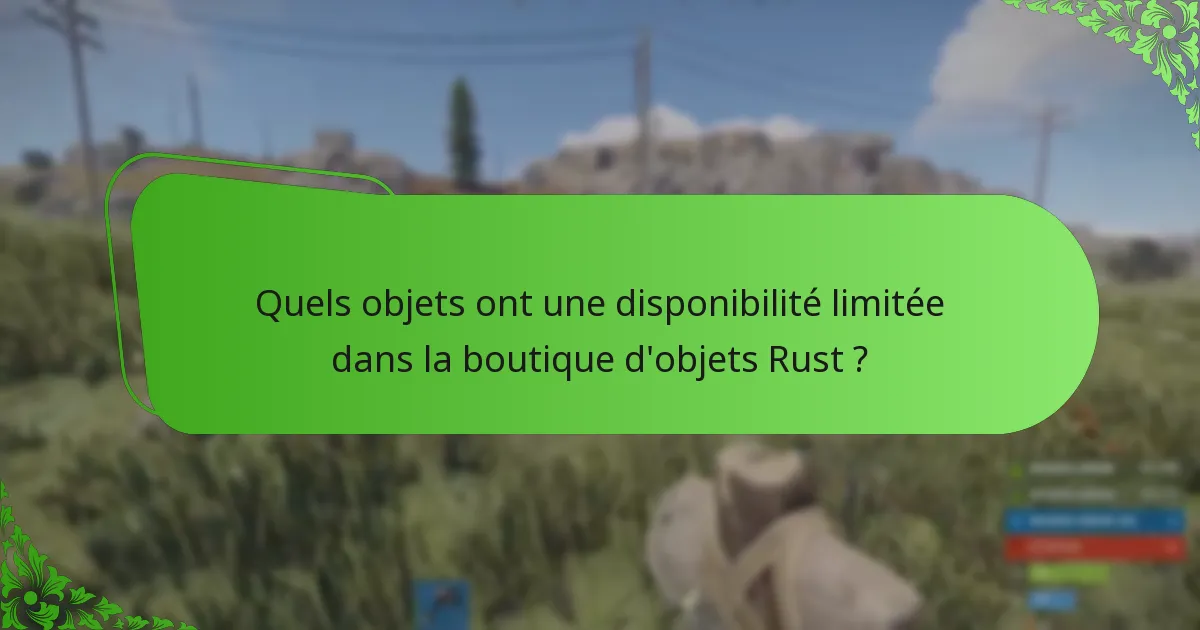 Comment les utilisateurs peuvent-ils acheter des objets dans la boutique d’objets Rust ?