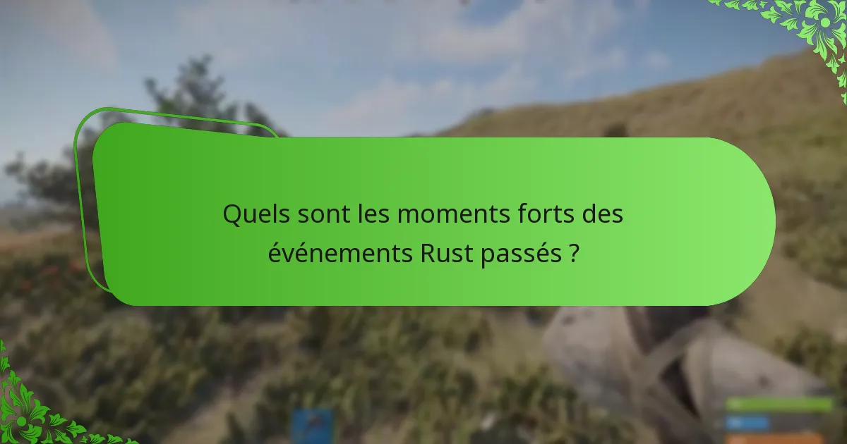Comment les drops d’événements Rust se comparent-ils à d’autres événements de jeu ?