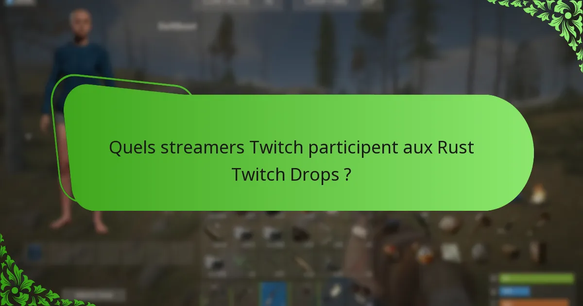 Comment les Rust Twitch Drops se comparent-ils à d’autres objets dans le jeu ?